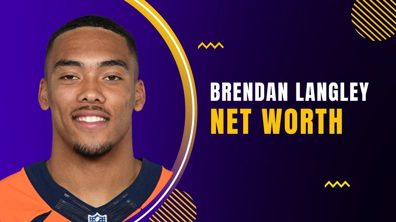 Brendan Langley net worth