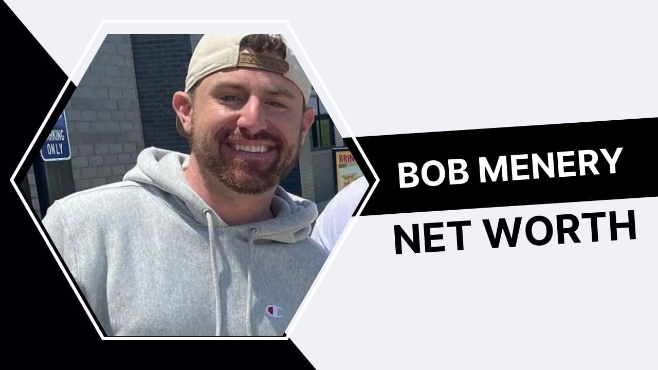 bob menery net worth