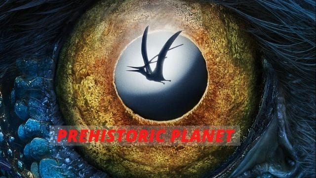 prehistoric planet release date