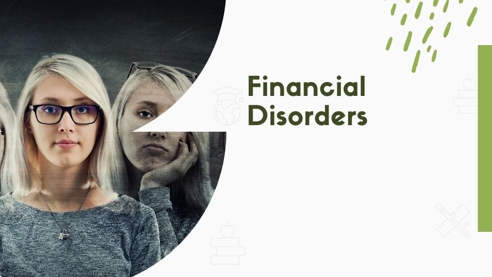 Financial Disorders